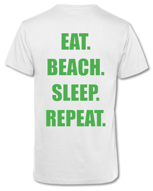 EAT. BEACH. SLEEP. REPEAT. T-shirt